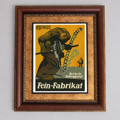 Plakat Fein Fabrikat, Der Beste Bohrapparat reklamowa dla wiertarek produkowane przez Fein
