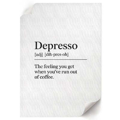 Dekoracyjny plakat ścienny Depresso definicja