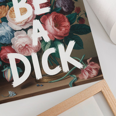 Dekoracyjny plakat ścienny Don't be a d*ck