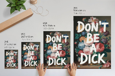 Dekoracyjny plakat ścienny Don't be a d*ck