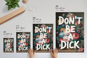 Dekoracyjny plakat ścienny Don't be a d*ck