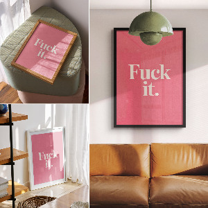 Plakat premium F*ck it.