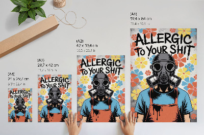 Dekoracyjny plakat ścienny Alergia na ciebie
