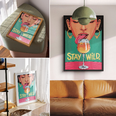 Grafika na ścianę Stay Wild