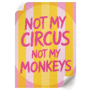 Plakat premium Nie mój cyrk