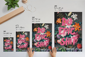 Plakat premium Do epix shit, kwiaty